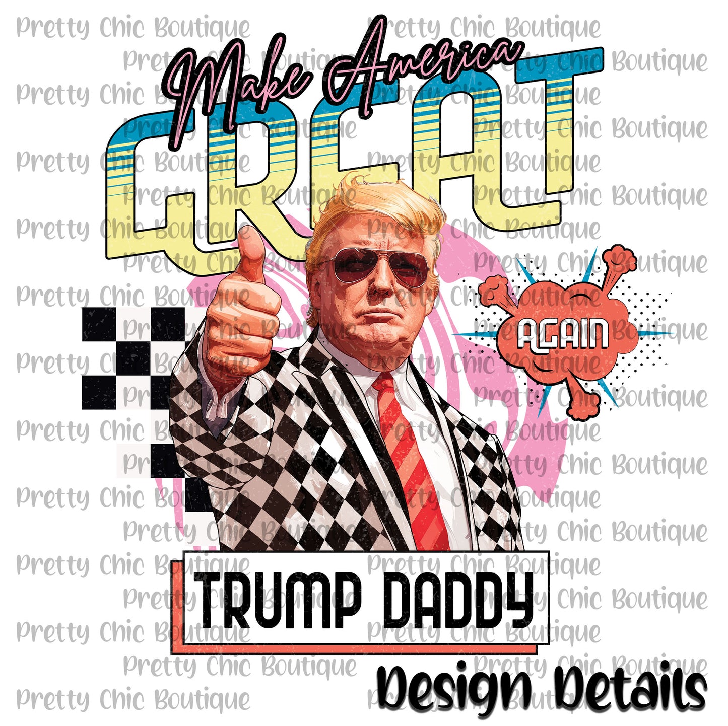 Trump Daddy Fashion Tee