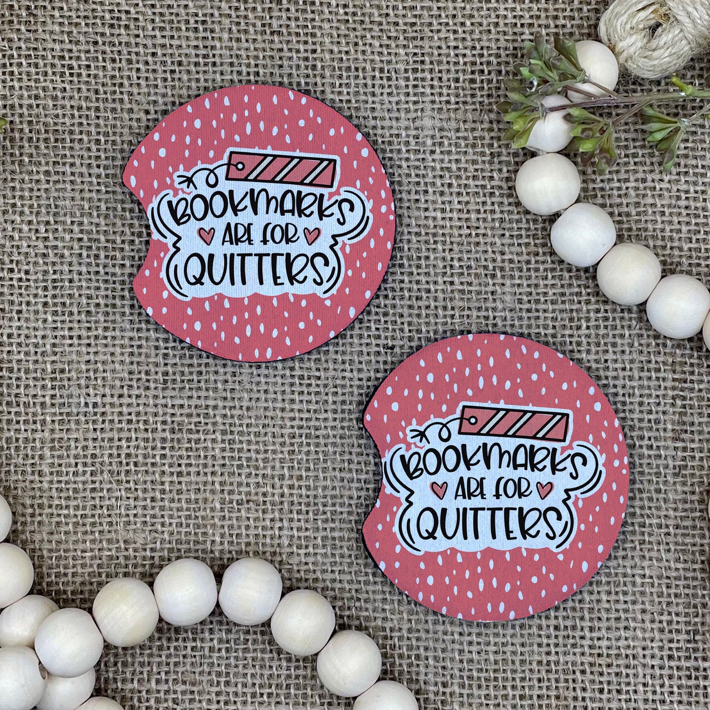 Bookmarks Are For Quitters Car Coaster 2-Pack