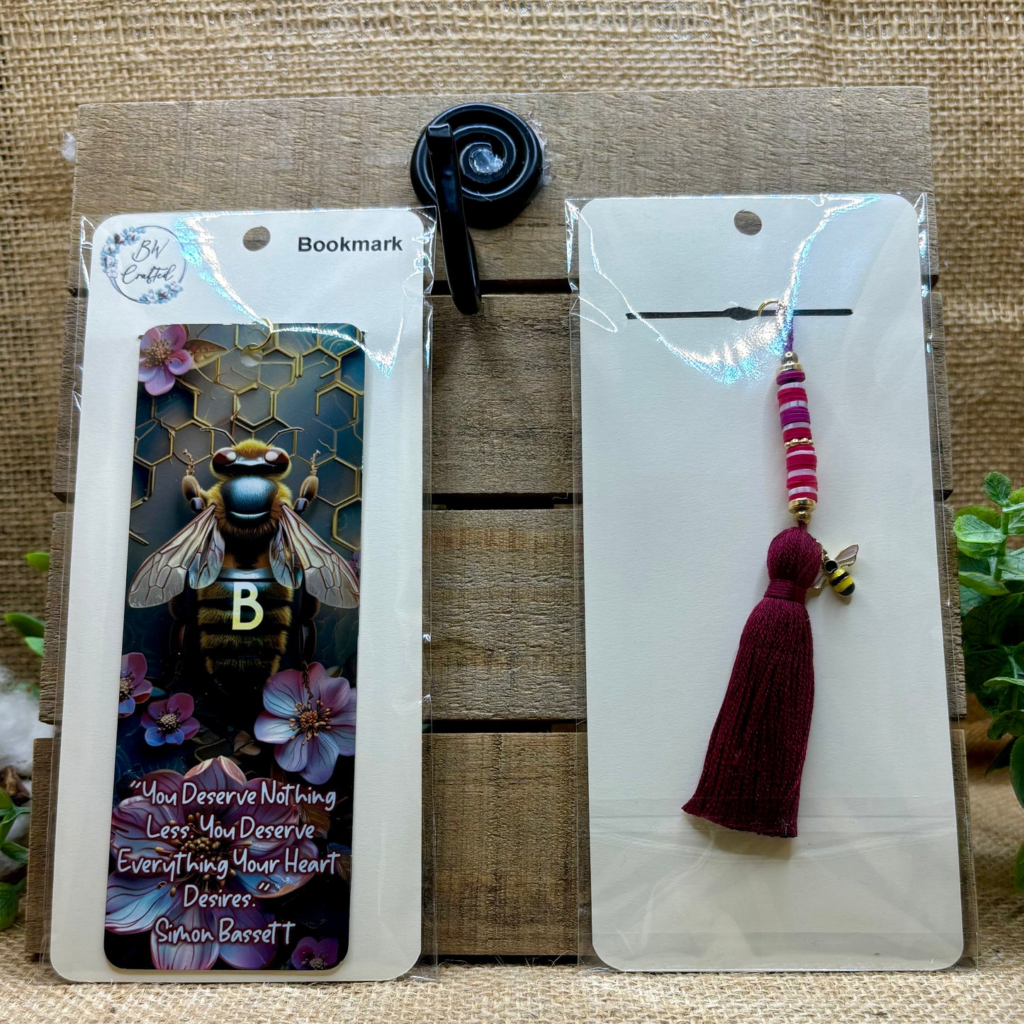 You deserve nothing less... Fantasy Bee Quotable Bookmark