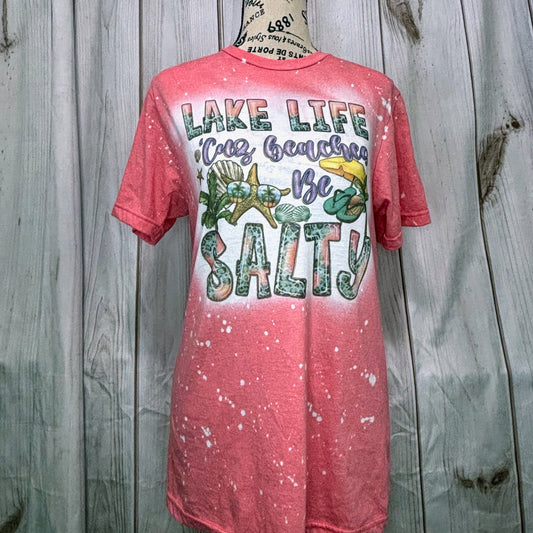 Lake Life Salty Beaches Bleached Fashion Tee