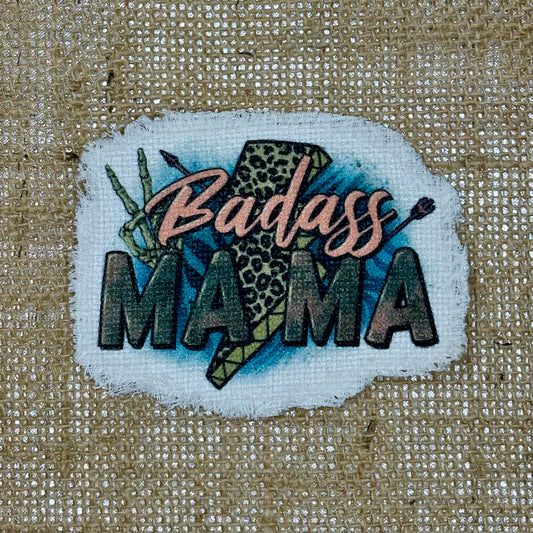 Badass Mama Iron-On Patch