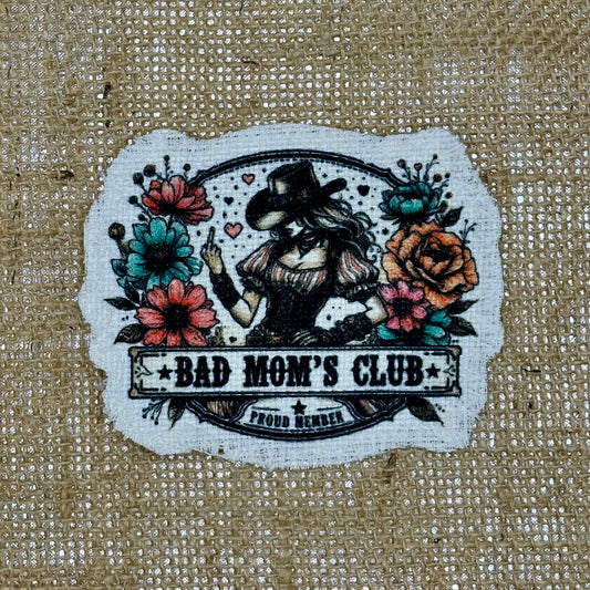 Bad Mom's Club Iron-On Patch