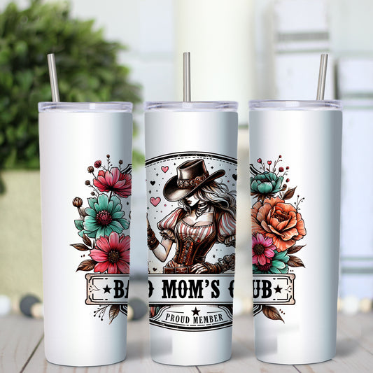 Bad Mom's Club Proud Member 20oz Tumbler