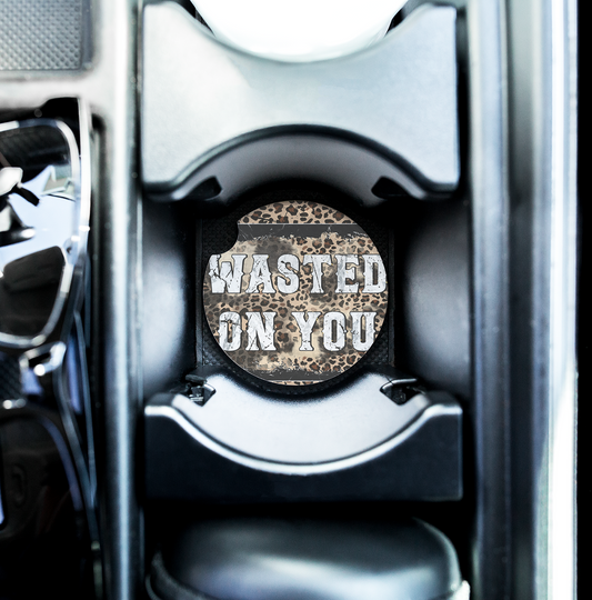 Wasted On You Ceramic Car Coaster