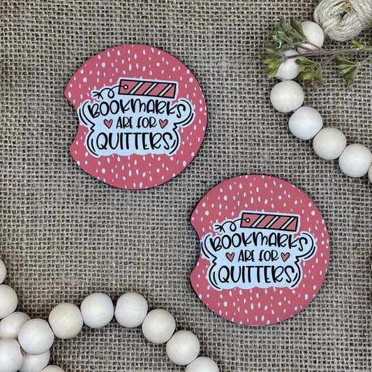 Bookmarks Are For Quitters Car Coaster 2-Pack