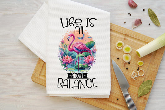 Life Is All About Balance Microfiber Kitchen Towel