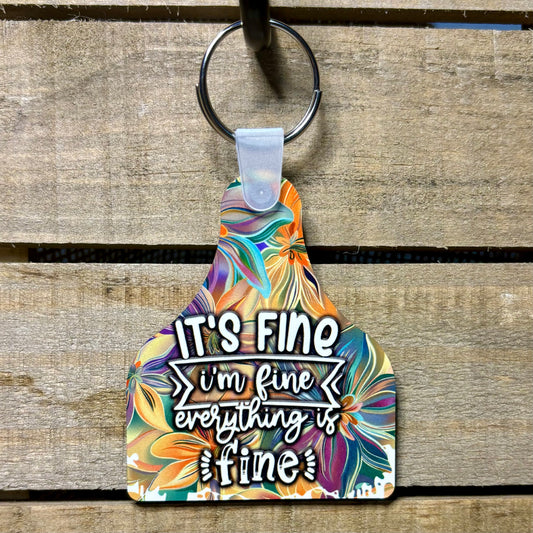 It's FIne, I'm Fine, Everything's Fine Cow Tag Keychain