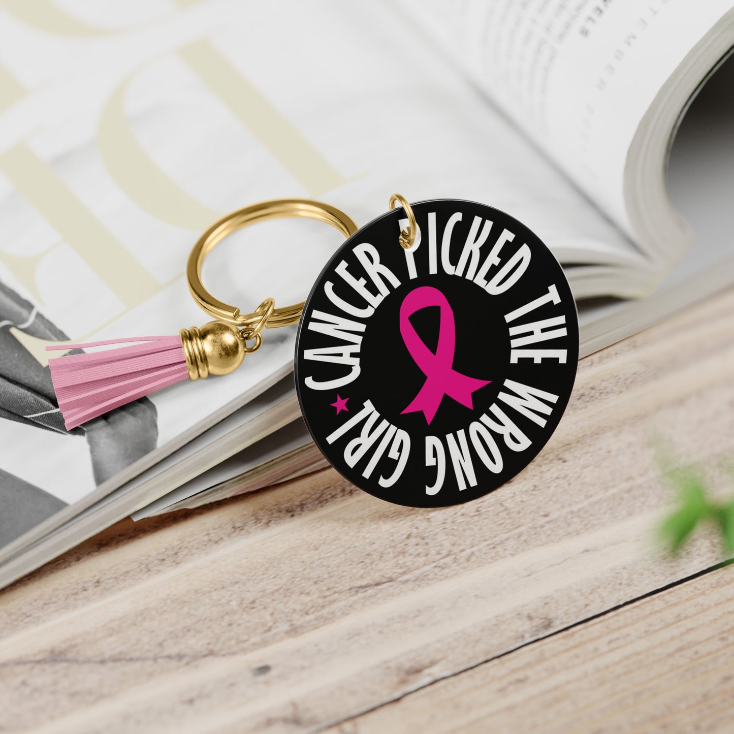 Cancer Picked the Wrong Girl-Breast Cancer Keychain